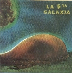 La quinta Galaxia